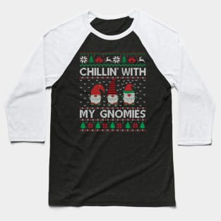 chilling with my gnomies ugly sweater Baseball T-Shirt